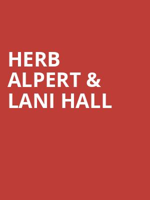 Herb Alpert Lani Hall, Globe News Center Performance Hall, Amarillo
