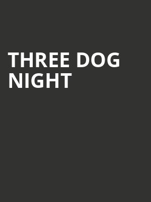 Three Dog Night, Amarillo Civic Center, Amarillo