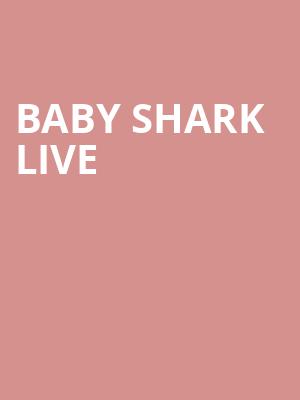Baby Shark Live, Amarillo Civic Center, Amarillo